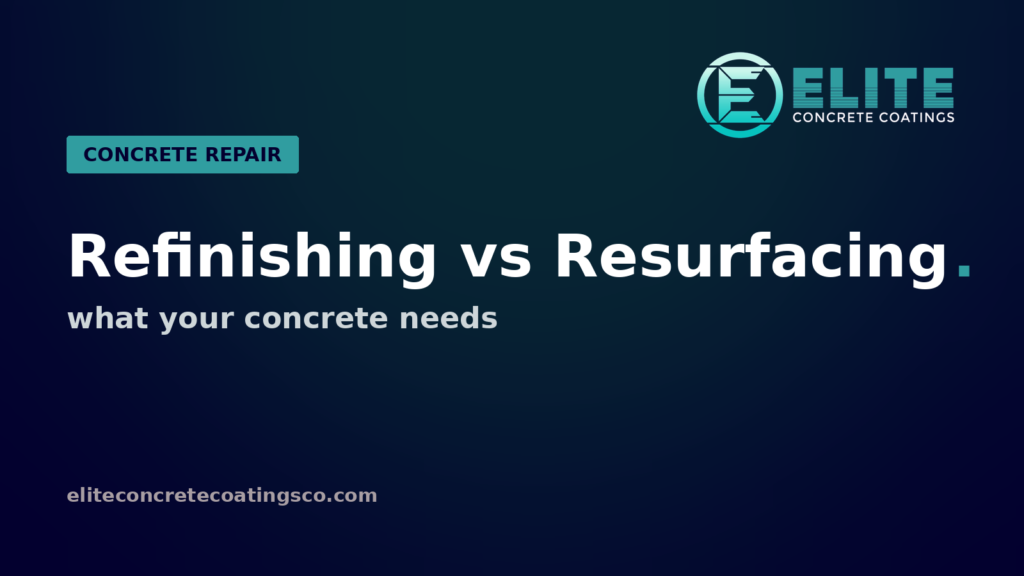 Concrete refinishing vs resurfacing in Colorado Springs